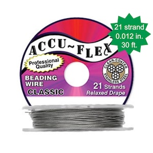 May include: A spool of silver Accu-Flex beading wire, 21 strands, 0.012 inches thick, 30 feet long. The label reads "Professional Quality Beading Wire Classic" and "Clear-Coated Stainless Steel 21 Strands Relaxed Drape".