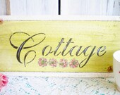Reserved Cottage Chic Wood Sign Wall Decor Handmade From Repurposed Wood Rustic Cottage Decor Home Decor Green Pink White OOAK