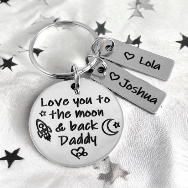 Daddy, Dad Gifts, we Love You To The Moon Fathers Day keyring from kids great for Grandad Pop Gift, Any Names