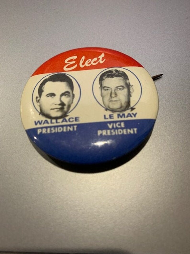 Rare 1968 ELECT WALLACE LEMAY President Vice President 1 34\u201d Round Lapel Pin Both Pix Pin Election Political Campaign
