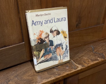 1945 Amy and Laura by Marilyn Sachs Doubleday Nice Library edition reinforced Readers ages 9-12 Vintage Books
