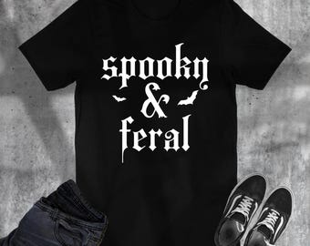 Spooky and Feral t-shirt - spooky babes - horror - halloween shirt - bats - feral AF - Alt Baddies