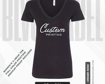 Custom Women's V-neck shirt - full color printing - next level t-shirt - logo or text -