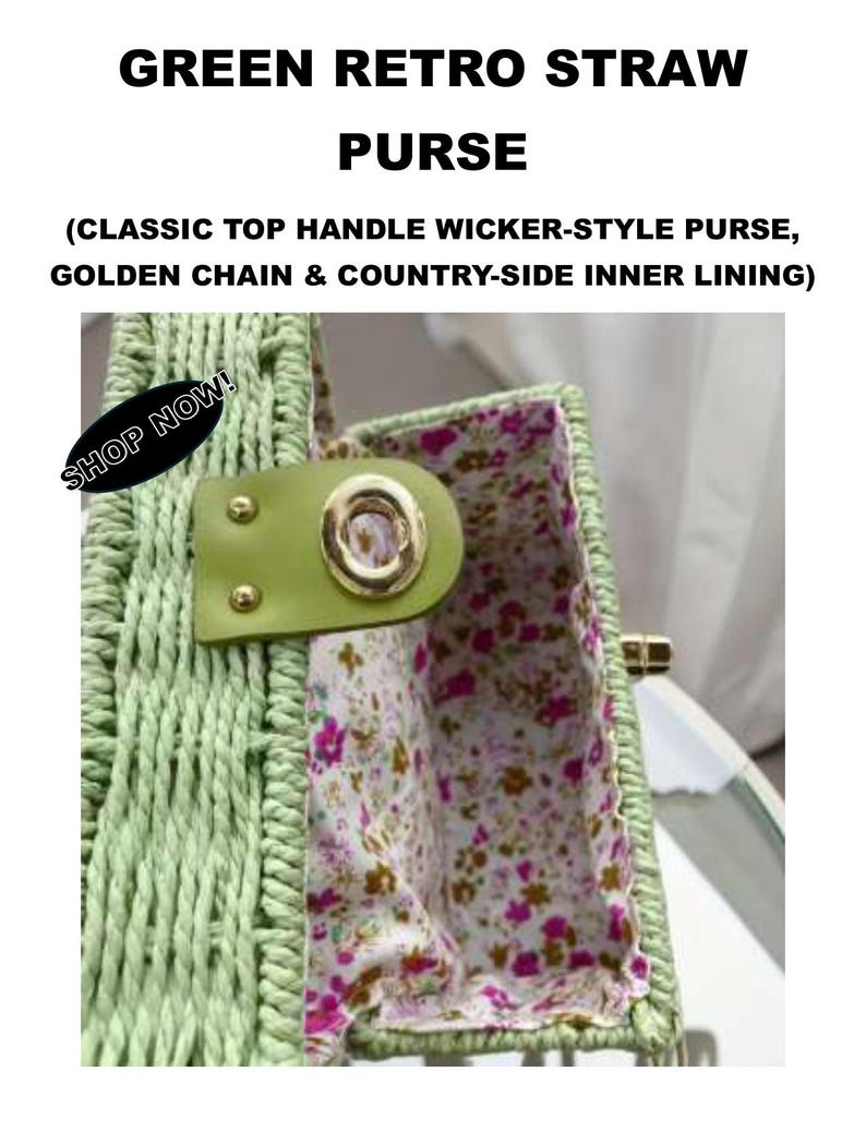 K&ouml;nnte beinhalten: Eine gr&uuml;ne Retro-Strohhandtasche mit klassischem Top-Griff und Korbstil. Die Handtasche hat eine goldene Kette und ein blumiges Innenfutter im Landhausstil. Die Handtasche hat einen hellgr&uuml;nen Lederverschluss mit goldfarbener Hardware. Der Text "SHOP NOW!" steht auf der Handtasche.