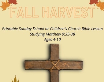 Herbst Ernte Sonntag Schule oder Kinder Kirche Lesson Matthäus 9:35-38 druckbare Herbst Bibellektion für Kinder * NUR digitaler Download *