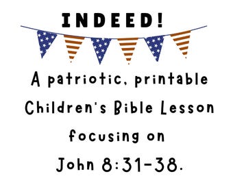 Johannes 8:31-38 Kinderen Kinderbijbelles zondagsschool patriottisch 4 juli Afdrukbare activiteiten en ambachten ALLEEN afdrukbare digitale download
