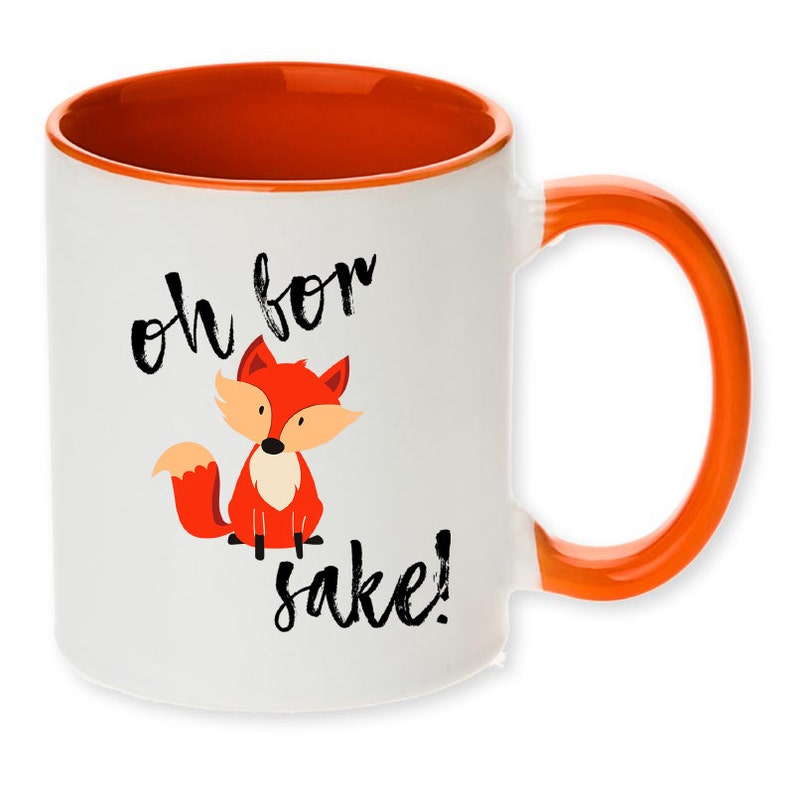 Pair of Oh for Fox Sake & 0 Fox Given Coffee Mug set of 2 Etsy