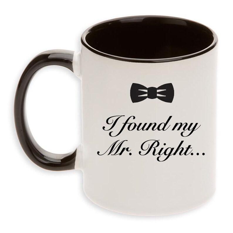 Gay Wedding Gift Pair Mugs Unique Bow Tie I found My Mr. Right... And so did He 2pcs Ships within 2 Days image 2