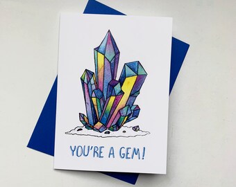 You're A Gem Card, Crystal Greeting Card, Pun Card, Congratulations Card, Blank Greeting Card, Greeting Card, Rainbow Crystal Watercolor