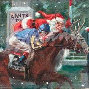 May include: A painting of Santa Claus riding a brown horse with a jockey in a blue and white uniform. The horse is wearing a saddle with the number 2 and the words "Close One" on it. Santa is wearing a red suit and a white beard. The background is a snowy forest with a sign that says "Santa Park".