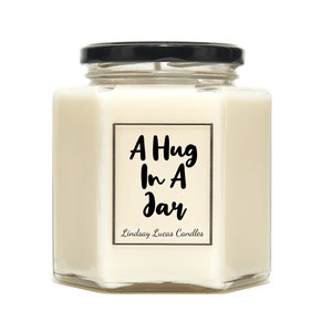 A Hug In A Jar Scented Candle Gift For Friend/Girlfriend/Boyfriend, Good Vibes, Vegan Soy Candles. Send  A Hug