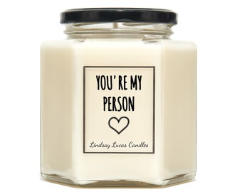 Cute Gift For Girlfriend/Boyfriend. You're My Person Couples Valentines Scented Candles. Soy Vegan