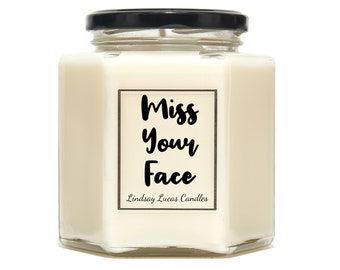 Miss Your Face Scented Candle Gift For Friend/Girlfriend/Boyfriend, Good Vibes, Vegan Soy Candles