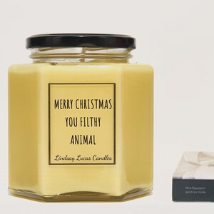 Merry Christmas You Filthy Animal Quote Candle, Christmas Gift For Best Friend, Christmas Candle, Candles, Stocking Filler, Xmas Gift image 2