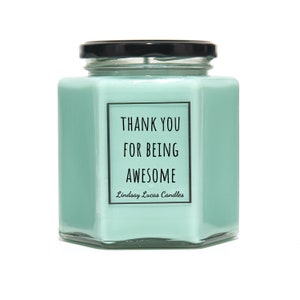 Thank You For Being Awesome Candle, Candle, Scented Candle, Thank You Gift, Thank You Gift For Friend, Candles, Gift For Awesome Friend image 4