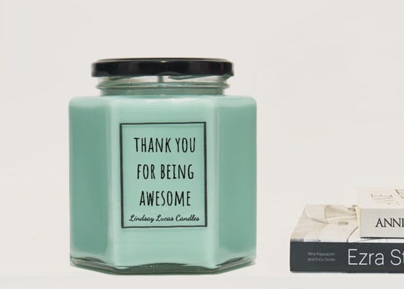 Thank You For Being Awesome Candle, Candle, Scented Candle, Thank You Gift, Thank You Gift For Friend, Candles, Gift For Awesome Friend image 3