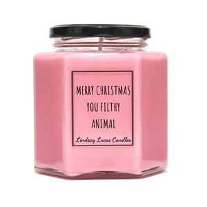 Merry Christmas You Filthy Animal Quote Candle, Christmas Gift For Best Friend, Christmas Candle, Candles, Stocking Filler, Xmas Gift image 3