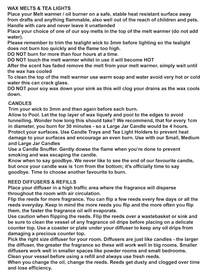 May include: Instructions for using wax melts, tea lights, and reed diffusers.  The text includes tips on how to trim wicks, prevent wax spills, and how to use reed diffusers to disperse fragrance throughout a room.
