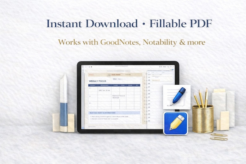 May include: A digital planner displayed on a tablet, with a stylus, pencils, and other stationery. The screen shows a weekly focus layout. Text at the top reads "Instant Download &bull; Fillable PDF". The image includes icons and a gold pencil holder.