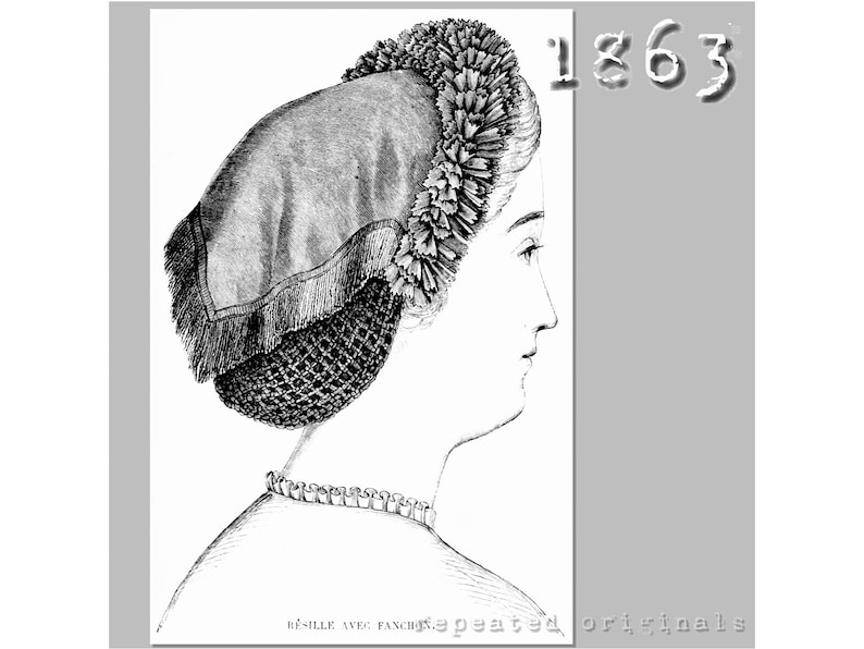 Vintage Hat Styles for Fall/Winter     Ruffled tiara with fanchon and hairnet - Victorian Reproduction PDF Pattern - 1860s - made from original 1863 La Mode Illustrée pattern  AT vintagedancer.com