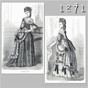 May include: Two black and white illustrations of women in 1871 fashion. The women are wearing long dresses with ruffles and bows. The illustrations are from a fashion magazine.
