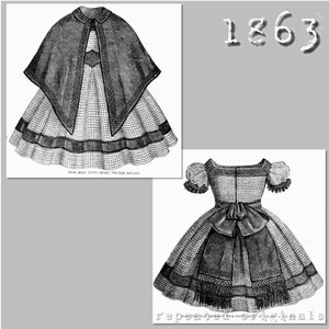 Dress and cape for a girl aged 4 to 6  - Victorian Reproduction PDF Pattern - 1860's - made from original 1863 La Mode Illustree  pattern