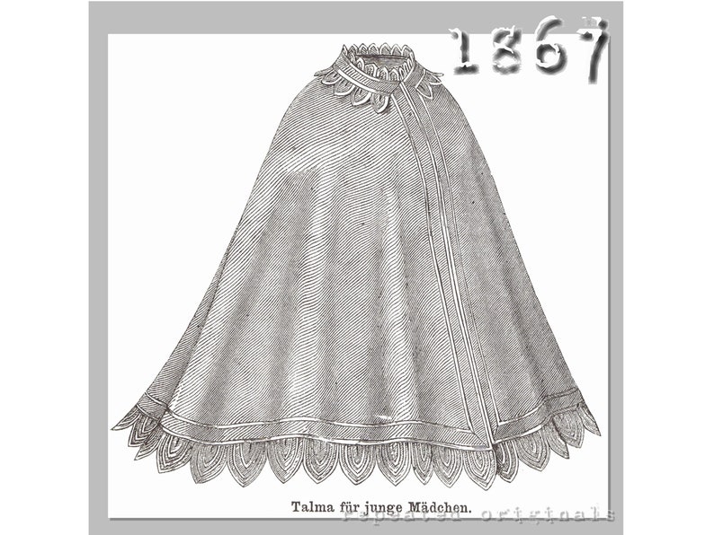 1840s-1850s-1860s Victorian Sewing Patterns     Talma for young lady -  Victorian Reproduction PDF Pattern - 1860s - made from original 1867 Der Bazar pattern  AT vintagedancer.com