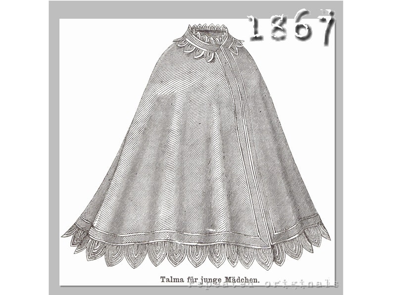 Victorian Jacket, Coat, Ladies Suits | Edwardian, 1910s, WWI     Talma for young lady -  Victorian Reproduction PDF Pattern - 1860s - made from original 1867 Der Bazar pattern  AT vintagedancer.com