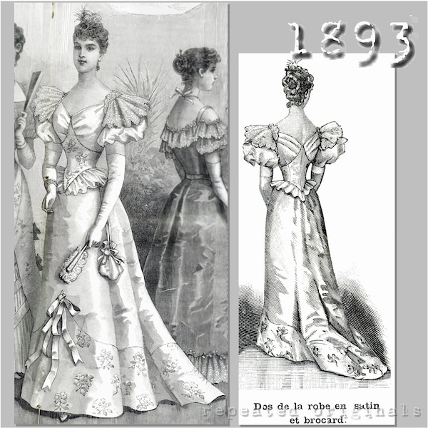 Satin, Damask and Crepe Ball Gown- Victorian Reproduction PDF Pattern - 1890's - made from original 1893 La Mode Illustrée pattern