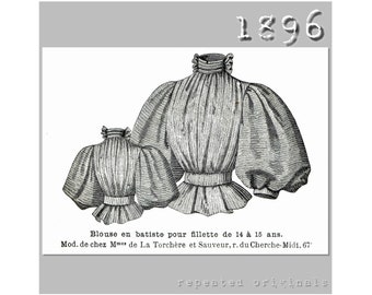 Batiste Blouse for girls aged 14 to 15 yrs - Victorian Reproduction PDF Pattern - 1890's- made from original 1896 La Mode Illustree pattern