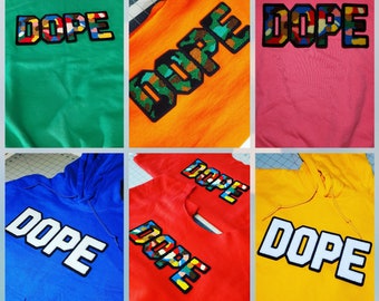 DOPE Hoodie- Various Colors to Choose From!