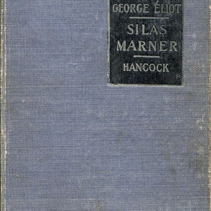Silas Marner (The Lake English classics) Eliot, George [Jan 01, 1899]
