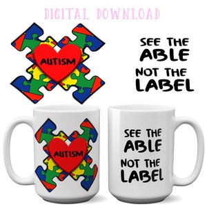 Autism PNG Mug Templates, Autism Digital Art, Autism mug design, See the Able Mug design, Puzzle Piece Graphic, Autism Instant Download