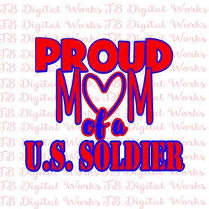 Proud mom of Soldier, Proud Mom SVG, Military Mom SVG, Military Mom Gift, Army Mom, Army Family, Army daughter, Army Son, HTV Ready Design