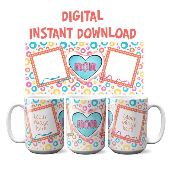 Mother Mug Template, Mom Photo Template, Sublimation Design, Digital Art, Photo Gift, Classy Mom Mug Printable, Digital Art, Mug Graphic