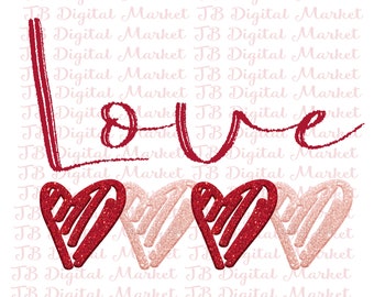 Valentine Sublimation, Love PNG File, Glitter Love, Sublimation Design, Sublimation Graphic, Valentine Clipart, Instant Download