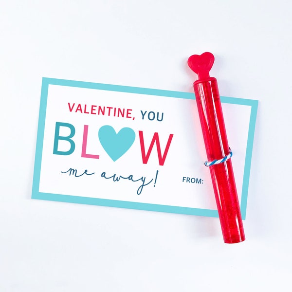 Bubbles Valentine TAGS. Classroom Valentines. Kid Valentines. Class Valentine. Classmate Valentine. You Blow Me Away! Valentine Printable.