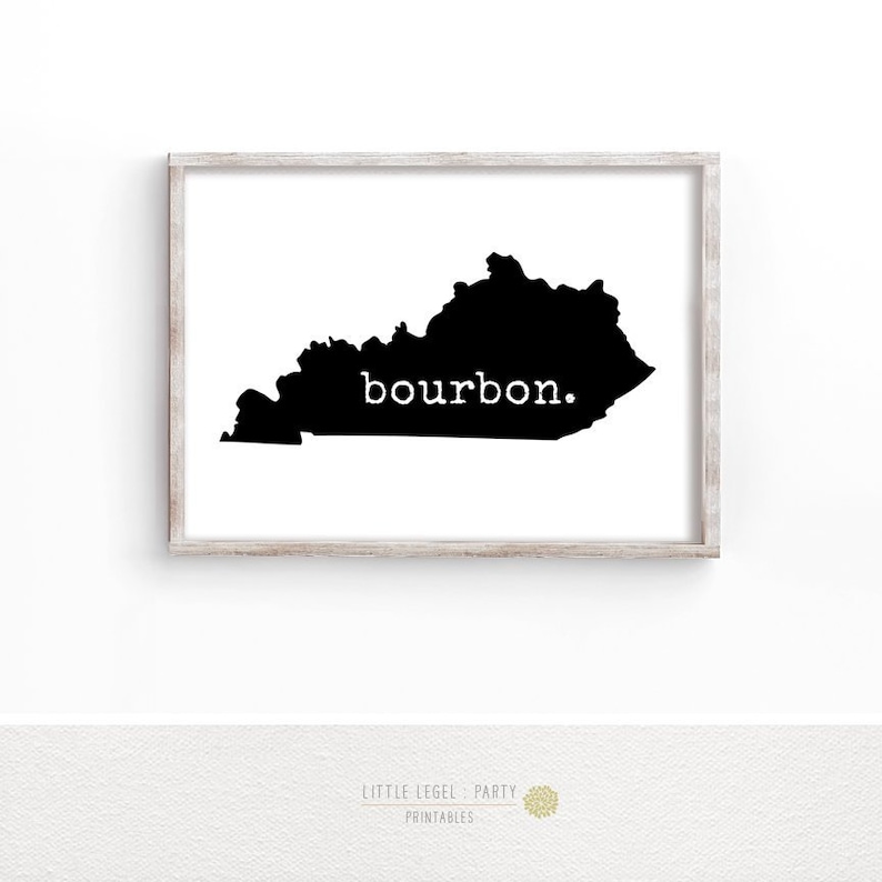 Kentucky Bourbon Art. 8 x 10 & 5 x 7 print. Kentucky Derby Printables. Bourbon Sign. Derby Party. Hostess Gift. KY Birthday Gift. DIY image 1