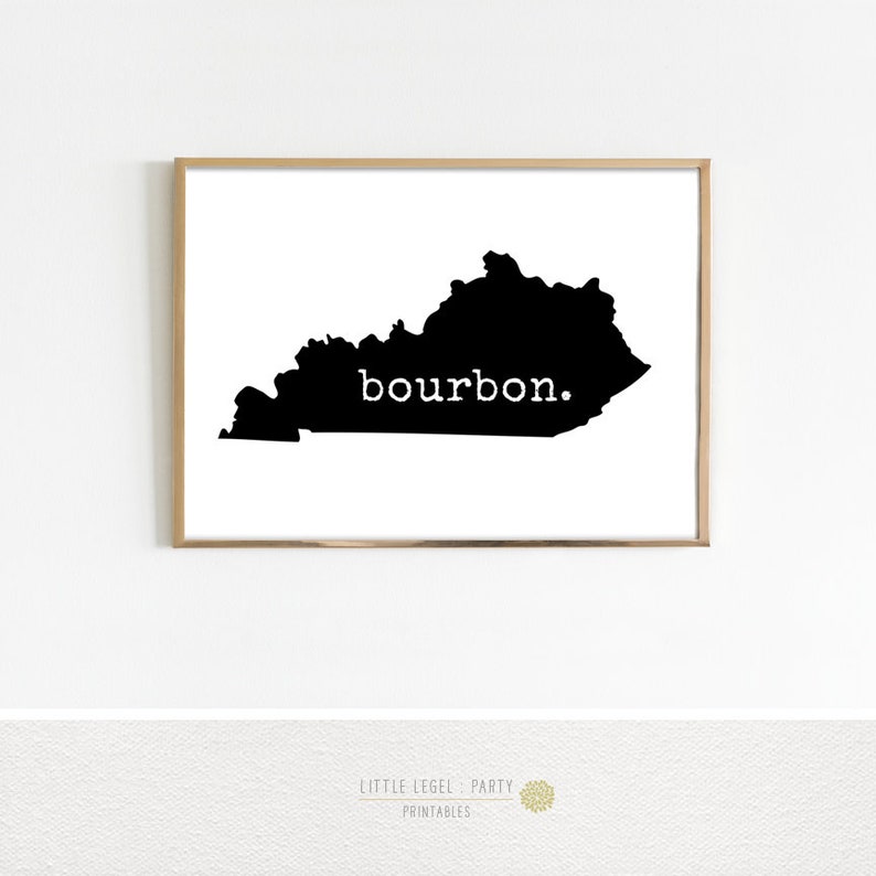 Kentucky Bourbon Art. 8 x 10 & 5 x 7 print. Kentucky Derby Printables. Bourbon Sign. Derby Party. Hostess Gift. KY Birthday Gift. DIY image 3