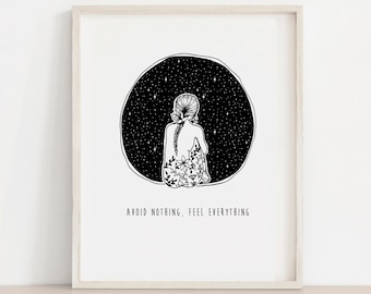 Feel Everything Quote Art Print | Emotional Healing Wall Art, Galaxy Girl Illustration