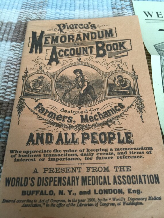 1901 Dr. Pierce’s Memorandum & Account Book for Farmers, Mechanics 1901 Dr. Pierce’s Memorandum & Account Book for Farmers, Mechanics