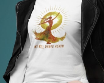 We Will Dance Again T-shirt, Israel T-shirt ,Unisex Jersey Long Sleeve Tee