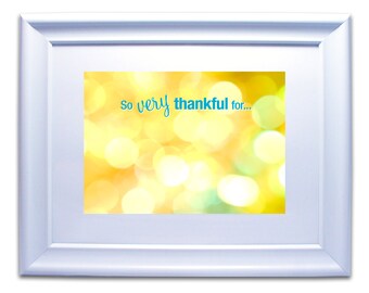 So Very Thankful for... Gratitude Reminders. Appreciate the amazing, little things in your life :) + Dry Erase Markers!