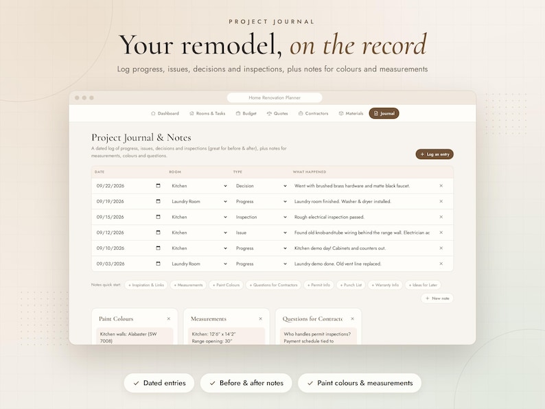May include: A digital project journal interface for home renovation planning. The screen displays a table titled Project Journal & Notes with columns for date, room, type, and what happened, plus sections for paint colors and measurements.
