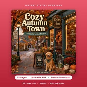 May include: A digital coloring book cover titled Cozy Autumn Town featuring 25 realistic scenes. The image shows a golden retriever sitting next to a bicycle in front of a bookstore with a sign that reads So Many Books So Little Time.