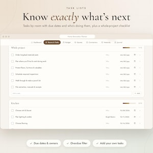 May include: A digital home renovation planner interface displaying a task list with sections for whole project and kitchen tasks. The screen features checkboxes, due dates, and owner fields, with text reading "Know exactly what's next" at the top.