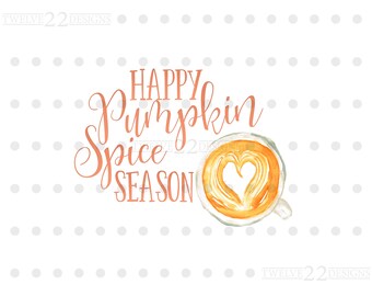 Happy Pumpkin Spice Season Design - Digital Download - PNG Download - Sublimation Artwork - Fall Digital Artwork - Pumpkin Spice Clip Art