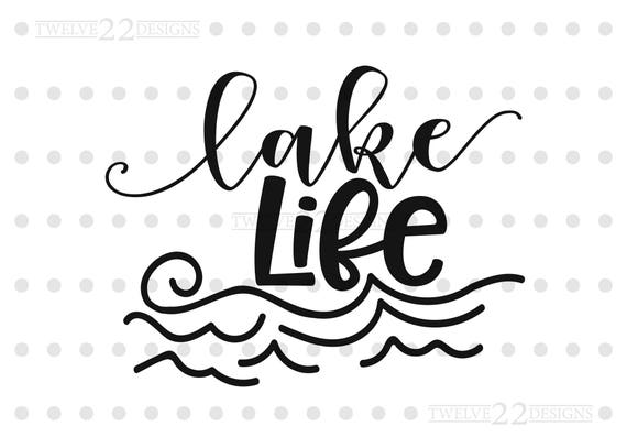 Download Lake Life Design SVG File Digital Download Silhouette | Etsy