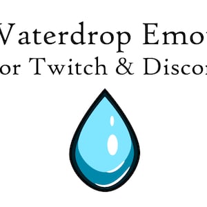 Water Droplet Hydrate Emote for Twitch & Discord