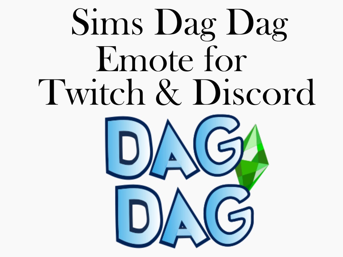 Dag Dag Sims 4 Emote for Twitch & Discord - Etsy